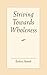 Striving Toward Wholeness by Barbara Hannah