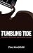 Tumbling Tide by Peter Goodchild