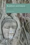 Buddhism and Ireland by Laurence Cox