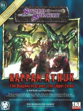 Rappan Athuk: The Dungeon of Graves--The Upper Levels (Sword & Sorcery)