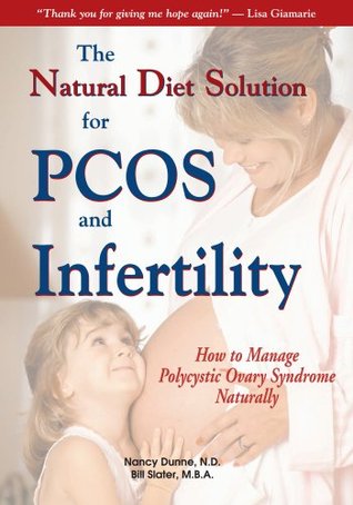 The Natural Diet Solution for PCOS and Infertility (Paperback)
