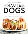Haute Dogs by Russell van Kraayenburg