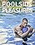 Poolside Pleasures