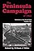 The Peninsula Campaign Of 1862 by William J. Miller Jr.
