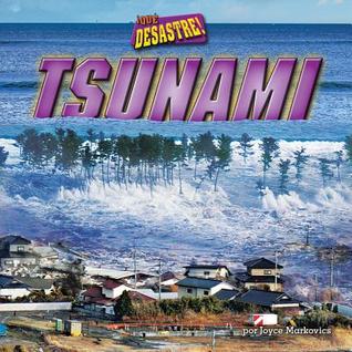 Tsunami (¡Qué desastre! / It's a Disaster!) (Spanish Edition)