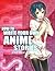 How to Write Your Own Anime Stories, volume one (The Anime Artist Collection)