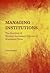 Managing Institutions by Ying Wang