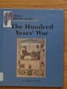 The Hundred Years' War (World History) The Hundred Years' War (World History)