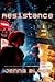 Resistance (Replica Trilogy, #2)
