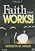 Faith That Works!