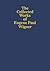 The Collected Works of Eugene Paul Wigner: The Scientific Papers: Volume 4 - 1. Physical Chemistry / 2. Solid State Physics