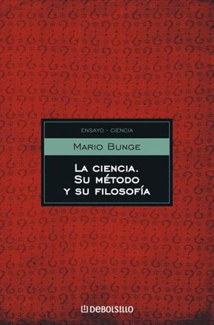 La ciencia, su método y su filosofía (Paperback)