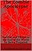 The Zombie Apocalypse: Surv...
