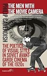 The Men with the Movie Camera by Philip Cavendish