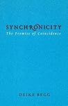 Synchronicity: The Promise of Coincidence Synchronicity: The Promise of Coincidence