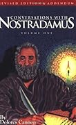 Conversations With Nostradamus: His Prophecies Explaned, Vol. 1