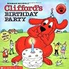 Clifford's Birthday Party by Norman Bridwell