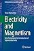 Electricity and Magnetism: New Formulation by Introduction of Superconductivity (Undergraduate Lecture Notes in Physics)