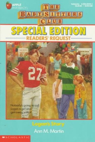 Logan's Story (The Baby-Sitters Club Special Edition Readers' Request)
