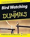 Bird Watching For Dummies by Bill Thompson III