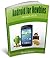 Android for Newbies (Revised 2013): Android for Noobs - First Time on Android
