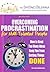 Overcoming Procrastination for Multi-Talented People: How to keep too many ideas keep you from getting things DONE