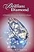 Brilliant Diamond: A Triumphant Journey from Multiplicity to Oneness