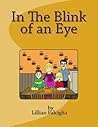 In The Blink of an Eye by Lillian Falciglia