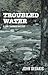 Troubled Water: A Lark Chadwick Mystery (#3)