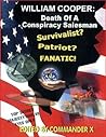 William Cooper: Death Of A Conspiracy Salesman