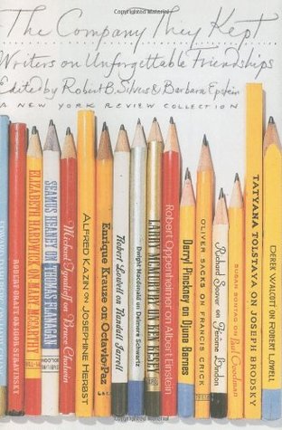 The Company They Kept: Writers on Unforgettable Friendships (Hardcover)