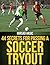 44 Secrets for Passing a Soccer Tryout