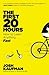 The First 20 Hours: How to Learn Anything . . . Fast!