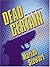 Dead Certain (Dead #2)