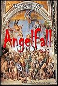 AngelFall Book I - A Novel of Hell