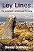 Ley Lines: The Greatest Lan...