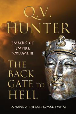 The Back Gate to Hell (Embers of Empire, #3)