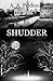 Shudder