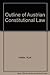 Outline of Austrian Constit...