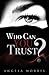 Who Can You Trust
