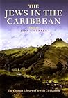 The Jews in the Caribbean (The Littman Library of Jewish Civilization)