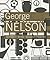 George Nelson: Architect, W...