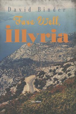 Fare Well, Illyria (Hardcover)