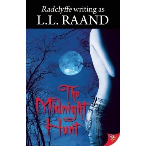 The Midnight Hunt Midnight Hunters 1 By L L Raand