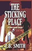 The Sticking Place: A Luke Jones Novel