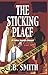 The Sticking Place: A Luke ...