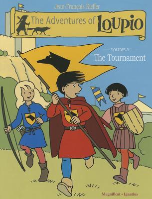 The Tournament (Volume 3) (The Adventures of Loupio)