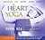 The Heart of Yoga