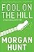 Fool on the Hill (Tess Camillo, #2)