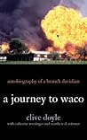 Book cover for A Journey to Waco: Autobiography of a Branch Davidian